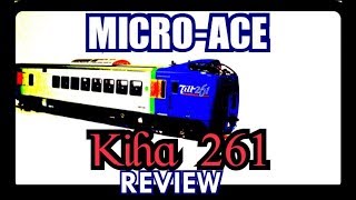 MicroAce KiHa 261 N Scale Locomotive Review