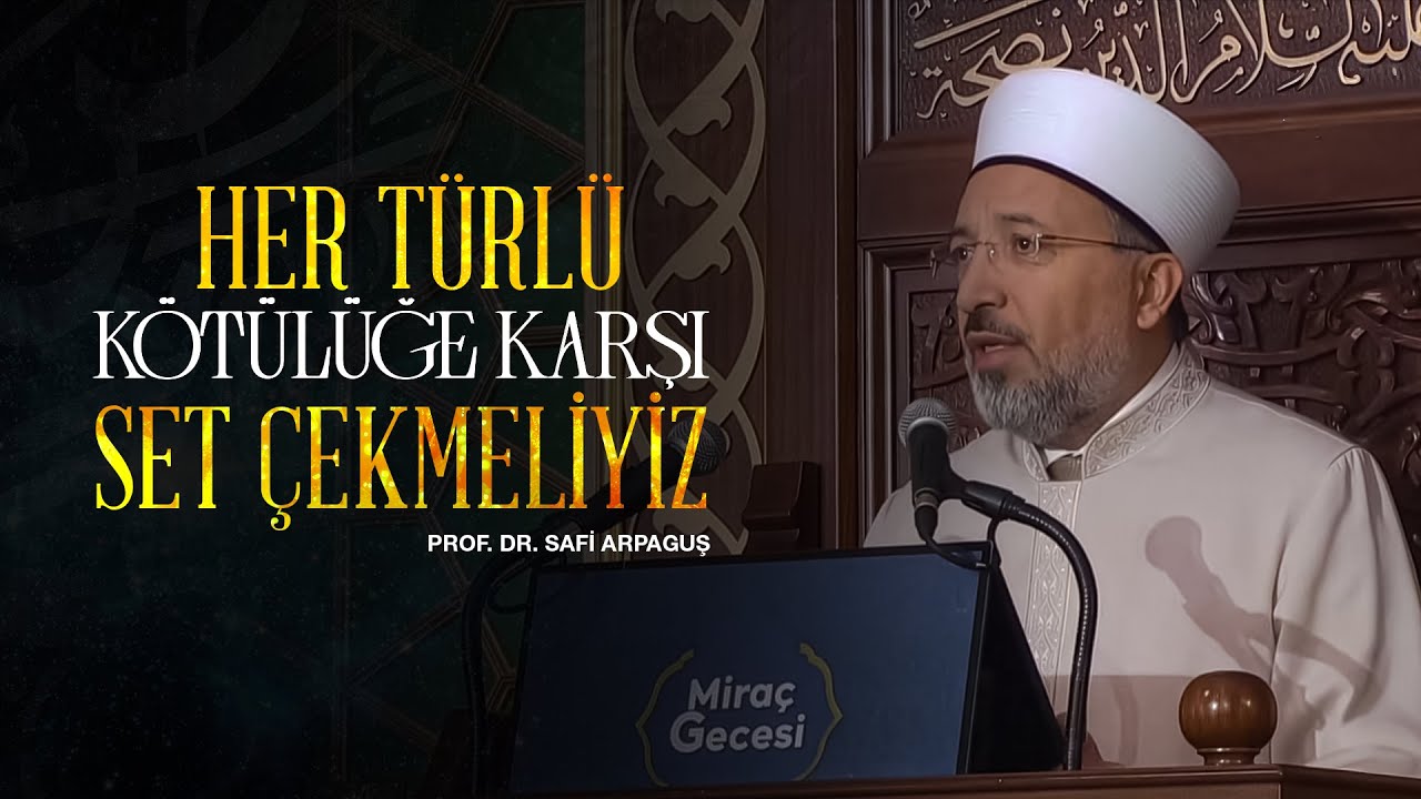 Prof.  Dr. Safi Arpaguş - Miraç Gecesi Özel Yayını 2026