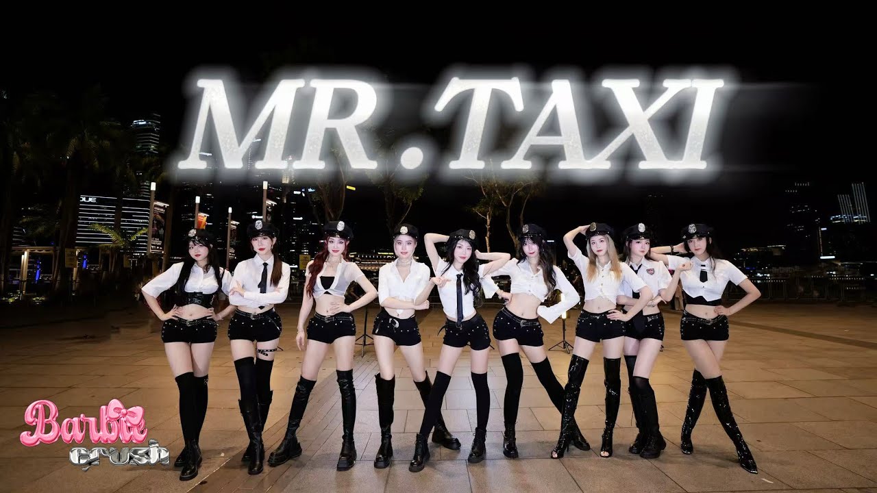 [KPOP IN PUBLIC] GILRS’ GENERATION (소녀시대) - ‘MR. TAXI’ | DANCE COVER | BARBIE CRUSH FROM SINGAPORE