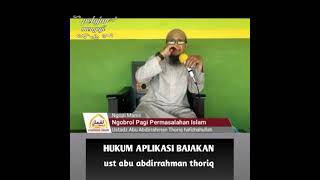 Hukum Aplikasi Bajakan || Ustadz Abu Abdirrahman Thoriq Hafizhahullah screenshot 1