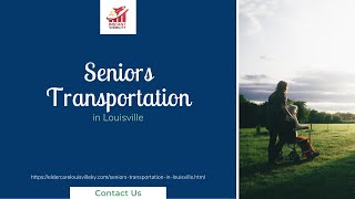 Seniors Transportation in Louisville