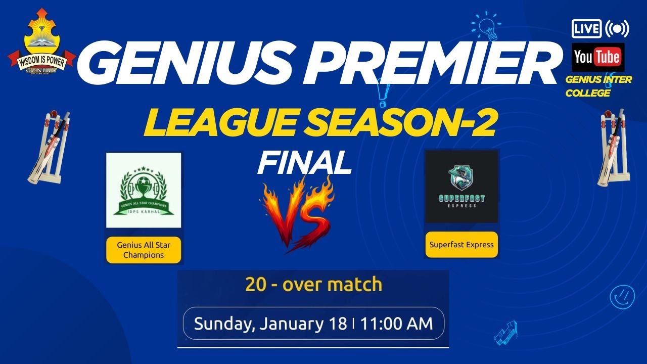 LIVE~GENIUS PREMIER LEAGUE SEASON~2 FINAL GENIUS ALL STAR CHAMPIONS VS SUPERFAST EXPRESS