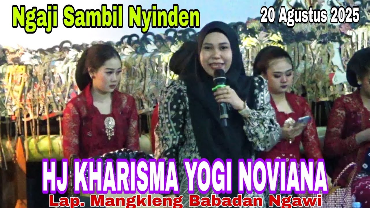 HJ KHARISMA YOGI NOVIANA TERBARU - NGAJI SAMBIL NYINDEN - NGAWI
