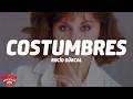 Rocío Dúrcal - Costumbres (Letra/Lyrics)