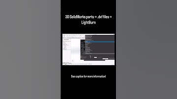 Quick Guide: Saving SolidWorks Parts as DXFs for Laser Cutting