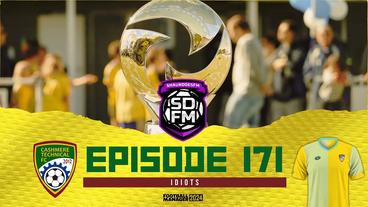 IDIOTS - NZ BUILD A NATION FM24 | Episode 171 | Football Manager 2024 ...