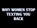 Why Women Suddenly Stop Texting You