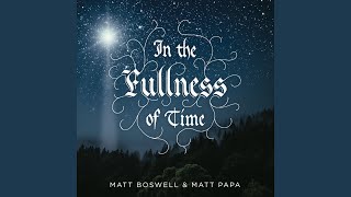 In The Fullness Of Time