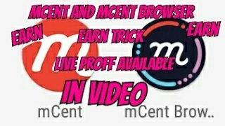Earn money apps mCent and mCent Browser complete details with proof in video screenshot 5