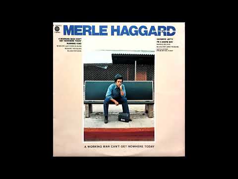 I'm A White Boy , Merle Haggard , 1977