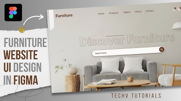 Figma - Furniture Website UI Design In Fimga - Complete Tutorial 🔥| Figma Design | UI Design
