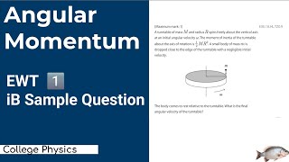 Angular Momentum ExamWalkThrough 1