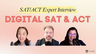 How to Navigate the New Digital SAT & ACT (Expert Interview with Mike & Amy)