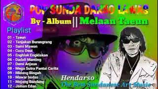 pop Sunda Darso Lawas __ Melaan Taeun __ Full Album __ Mangga Darangukeun