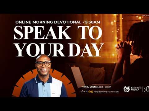 Morning Prayer: Speak to Your Day | Daily Devotional with Pastor Ojuh | 7 Oct, 2026