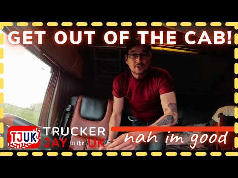 Trucker Jay in the UK: I don't want to FIGHT you