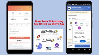 How to Book Train Ticket in IRCTC App Using GooglePay, PhonePe, PayTM & Other UPI screenshot 4