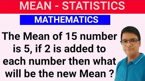 New Mean if additional number is added to each observation|| New Mean if fix number is added to each