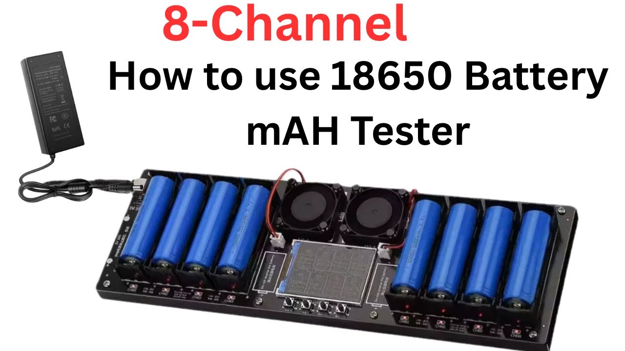 How to use 8 channel 18650 lithium battery capacity tester