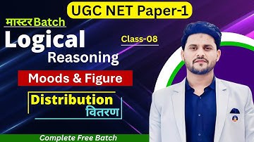 UGC NET Paper 1 Logical Reasoning L-08 | Mood & Figures | UGC NET Paper 1 2025 #ugcnet