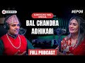 Adhyatma vastu and hindu religious belief  balchandra adhikari  full podcast  on air with saaz
