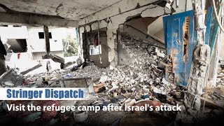 Stringer Dispatch: Visit the refugee camp after Israel's attack
