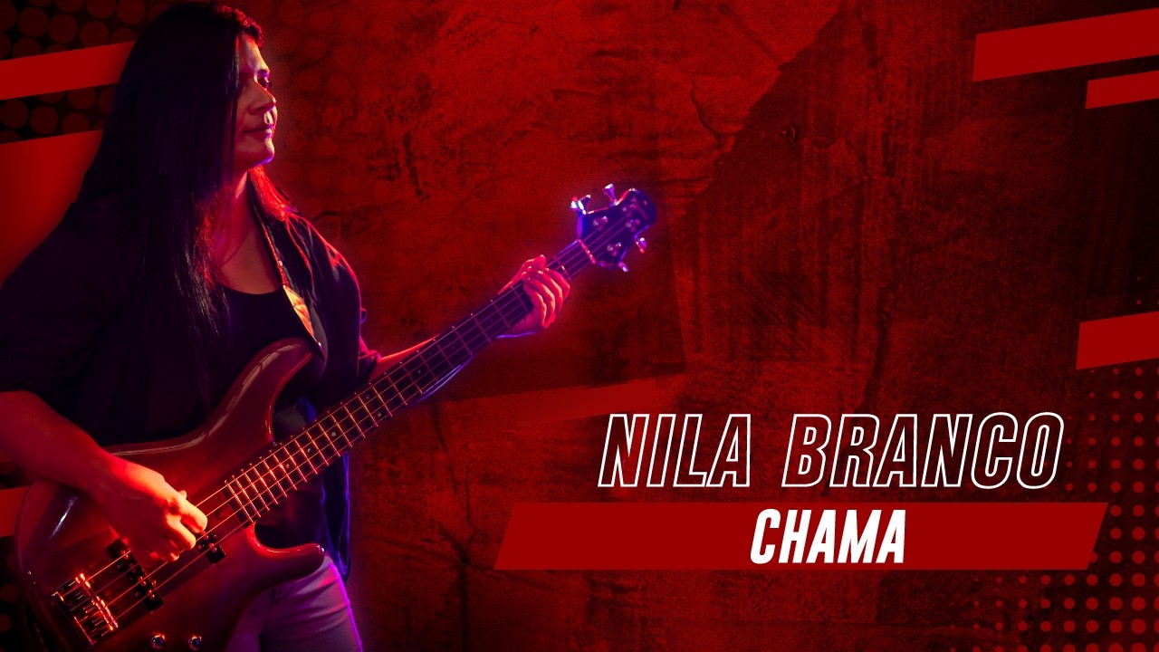 .:BASS COVER:. Chama - Nila Branco