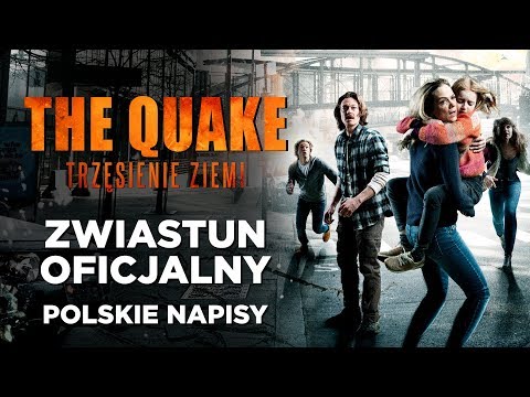 The Quake. Trzęsienie ziemi - zwiastun pl napisy