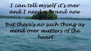 Mind Over Matters Of The Heart Restless Heart chords