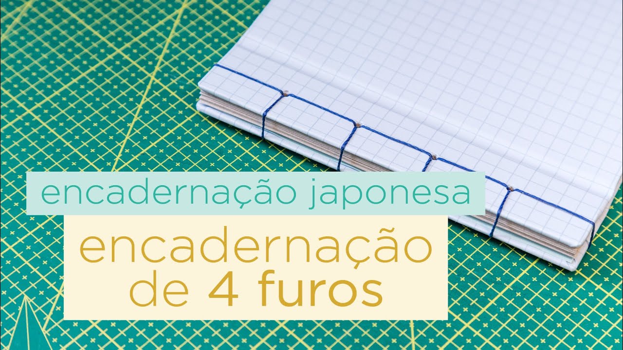 ENCADERNAÇÃO JAPONESA: Encadernação de 4 FUROS | MÉTODOS E COSTURAS