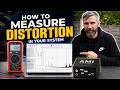 How to measure distortion in your system