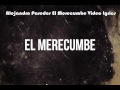 15. Alejandro Paredes El Merecumbe Video Lyrics