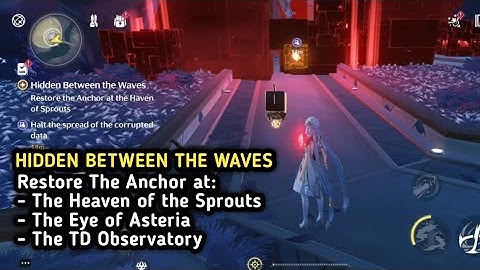 Guide Hidden Between The Waves - Restore The Anchor | Wuthering Waves 1.3 Guide Quest