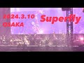 Superfly「愛をこめて花束を」「春はグラデーション」Heat Wave tour Asueアリーナ大阪3.10