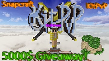 5000$ Giveaway on Snapcraft Kitpvp