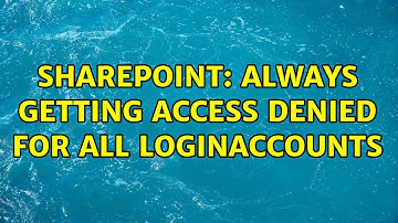 Sharepoint: Always getting access denied for all loginaccounts (3 Solutions!!)