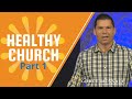 Healthy Church: A Series in 1 Timothy | Andrew Farley