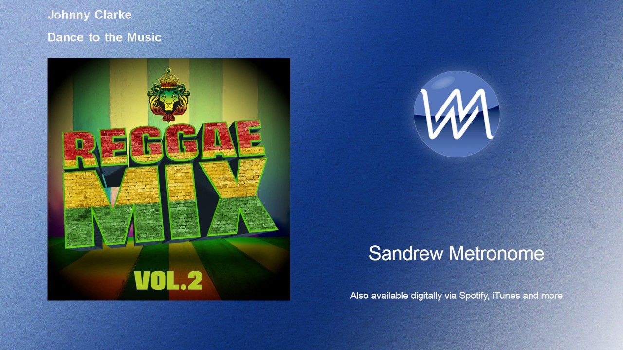 Johnny Clarke - Dance to the Music