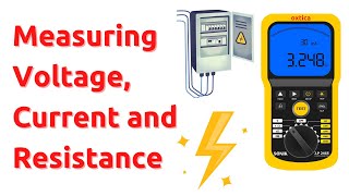 Tutorial: Measuring Voltage, Current and Resistance