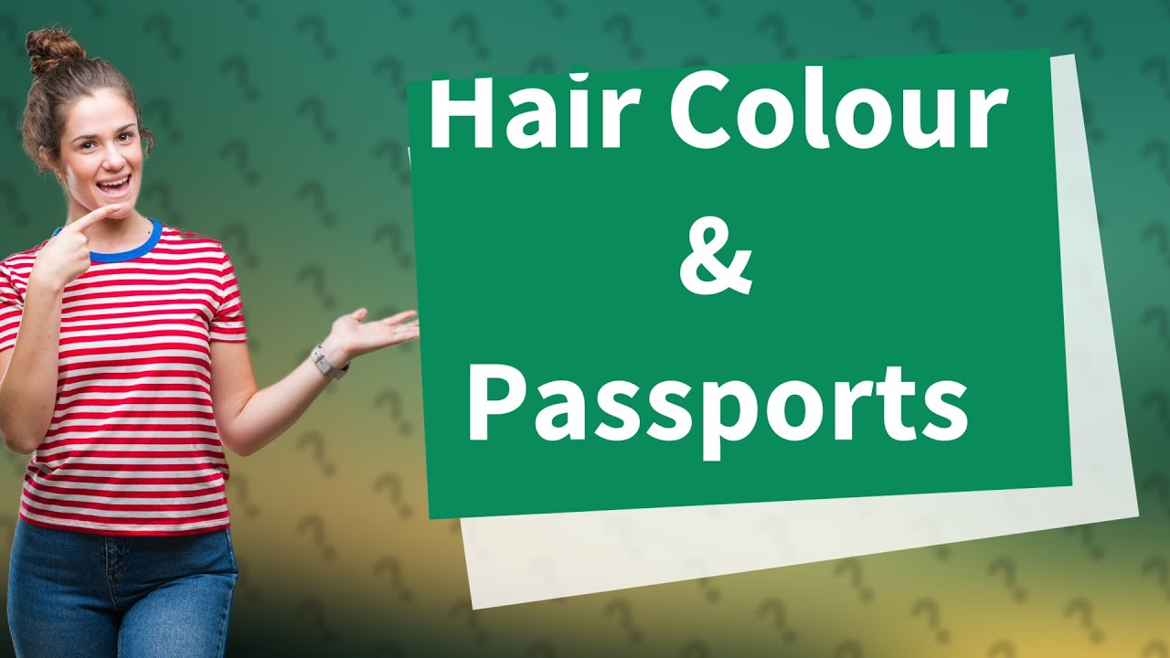 Does hair Colour affect passport photo? YouTube