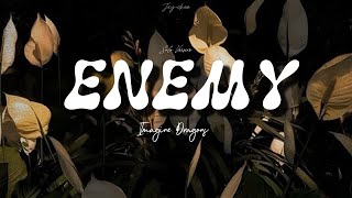 Imagine Dragons - Enemy (Solo version) | Lyrics