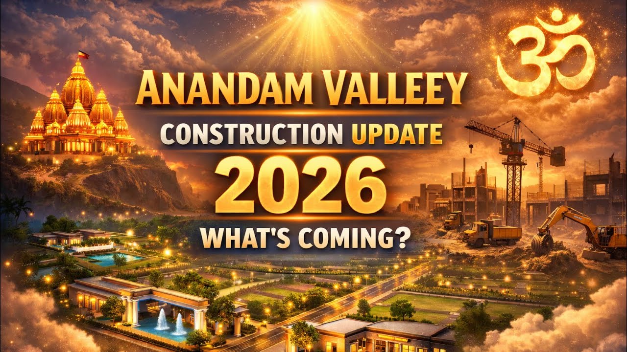 Anandam Valleey 2026 Complete Construction Update