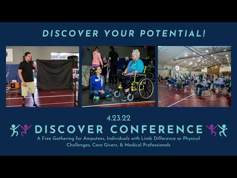 2022 Discover Conference: Discover What's Inside! A preview of Oregon's Amputee Conference - part 1
