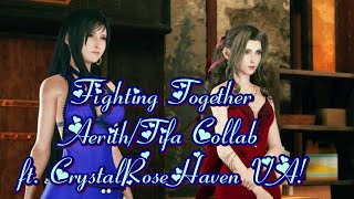 Final Fantasy VII Remake ~ Fighting Together ~ Aerith/Tifa Collab HD (1080p)