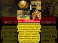 THE GOLD OF TROY: SCHLIEMANN’S TRIUMPH