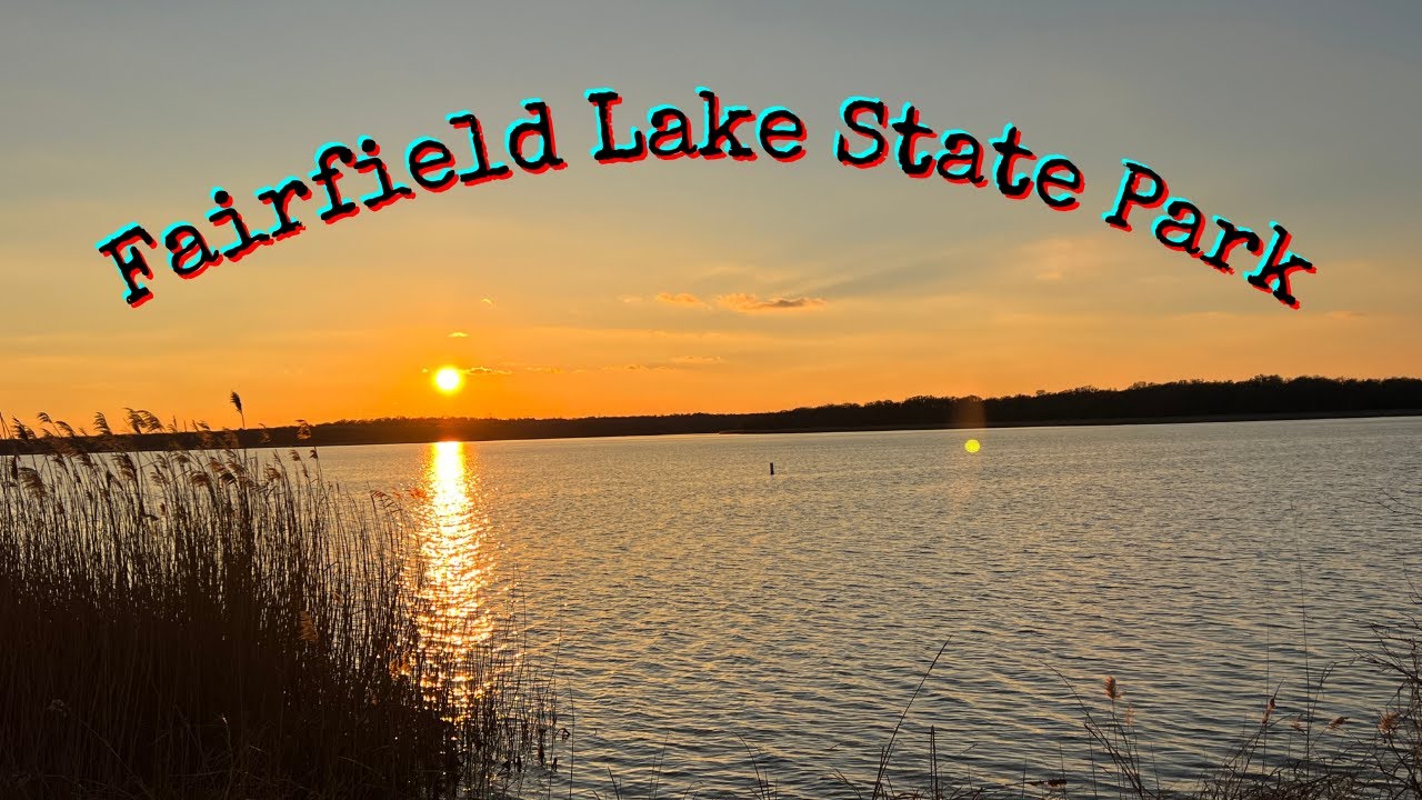 Fairfield Lake State Park Campsite 110 Review And Other Campsites YouTube