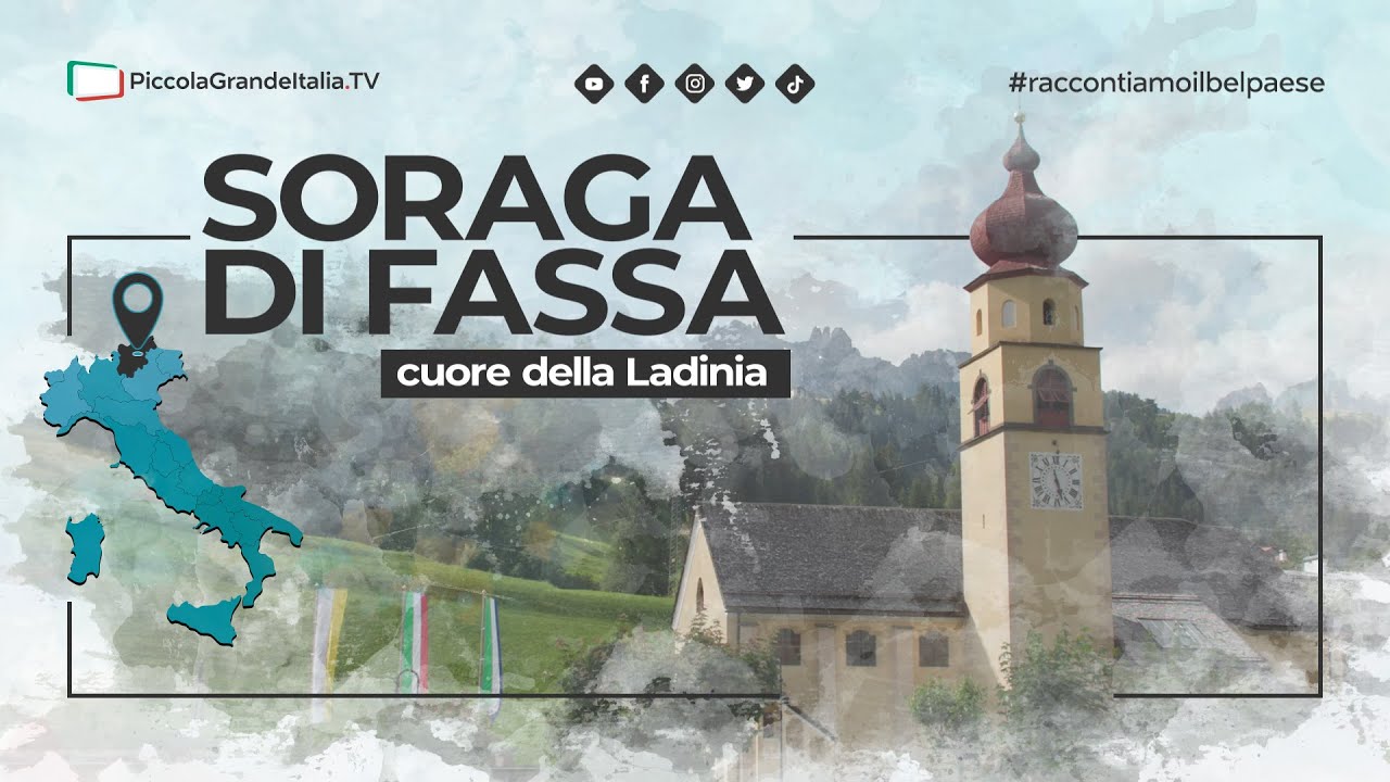 Soraga di Fassa - Piccola Grande Italia