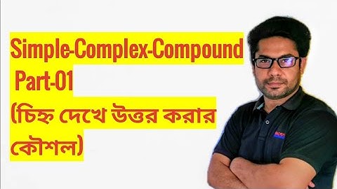 Simple, Complex & Compound Part-01