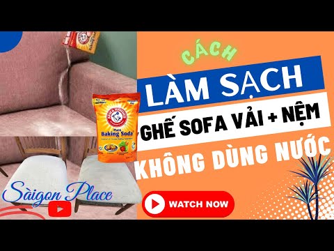 Video: Làm thế nào để làm sạch ghế sofa vải khỏi vết bẩn?