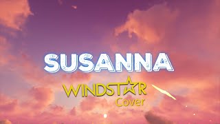 SUSANNA - THE ART COMPANY - WINDSTAR COVER (OFFICIAL LYRIC VIDEO) 2023